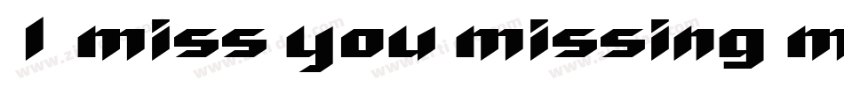 1 miss you missing m字体转换